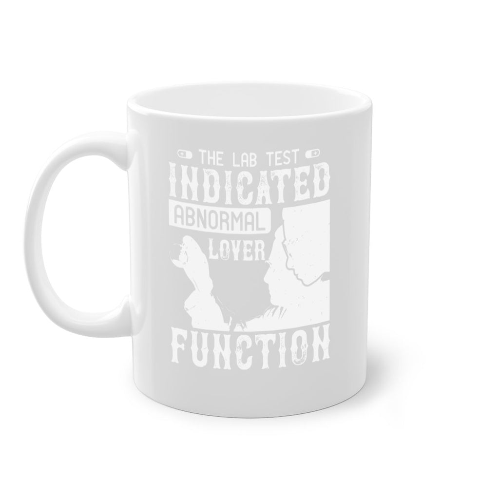 The lab test indicated abnormal lover function Style 22#- medical-Mug / Coffee Cup