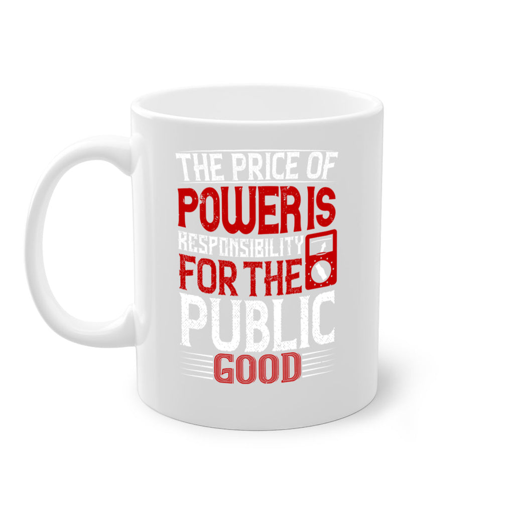 The price of power is responsibility for the public good Style 10#- electrician-Mug / Coffee Cup