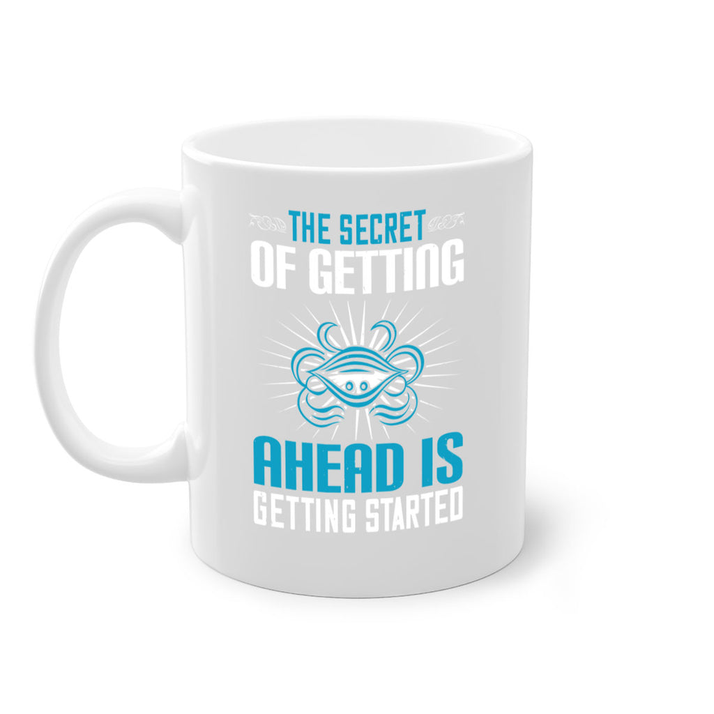 The secret of getting ahead is getting started Style 16#- motivation-Mug / Coffee Cup