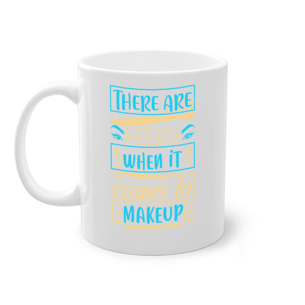 There are no rules when it comes to makeup Style 180#- makeup-Mug / Coffee Cup