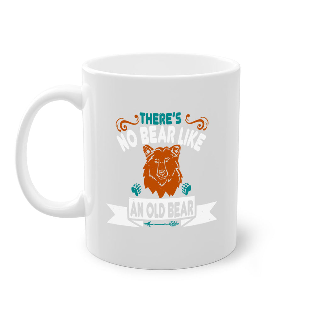 There’s no bear like an old bear 32#- bear-Mug / Coffee Cup