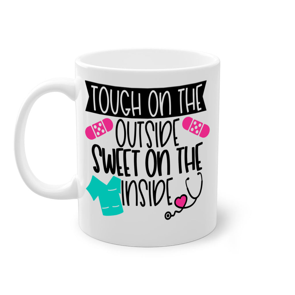 Tough On The Outside Sweet On The Inside Style Style 14#- nurse-Mug / Coffee Cup