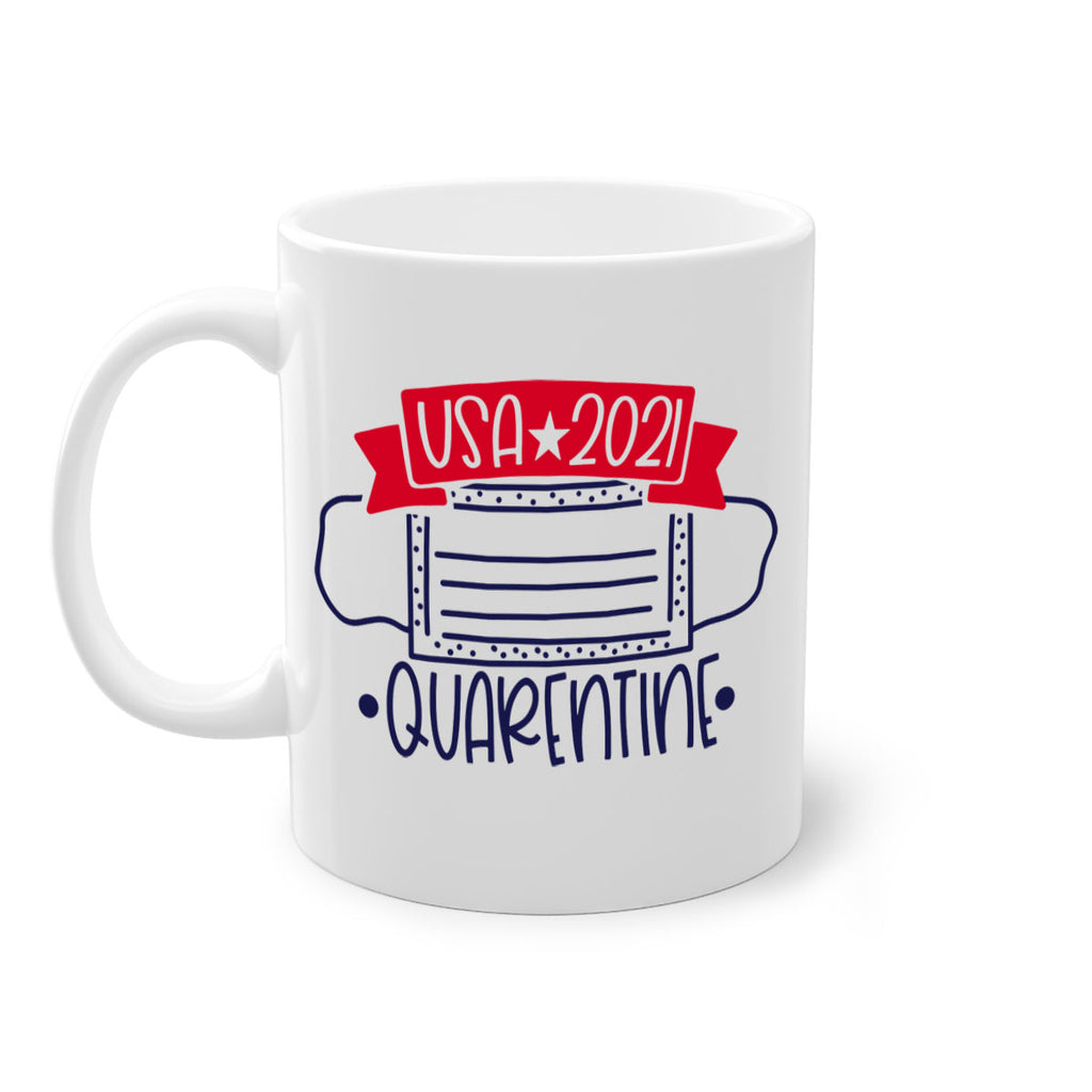 USA Quarentine Style 183#- 4th Of July-Mug / Coffee Cup