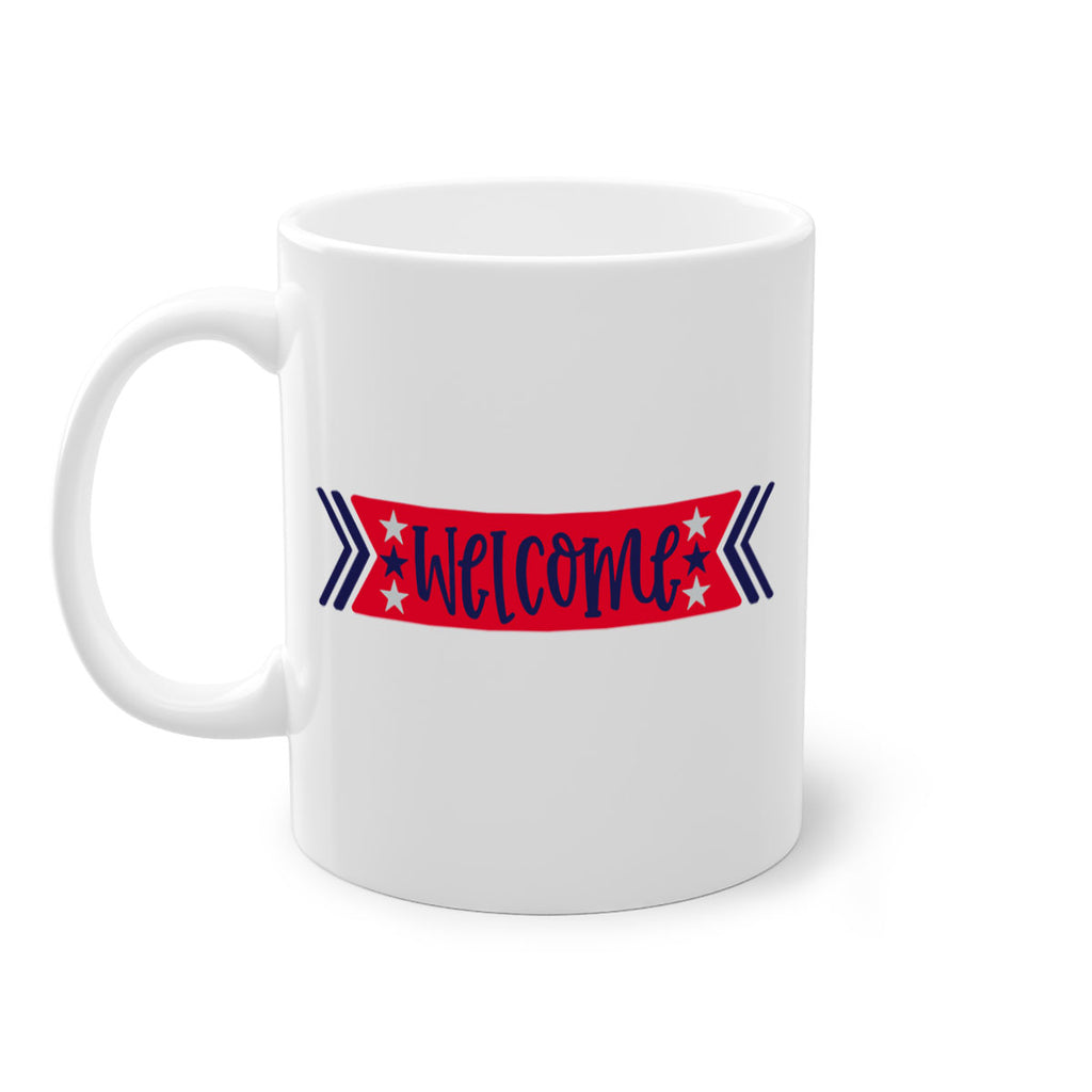 Welcome Style 187#- 4th Of July-Mug / Coffee Cup