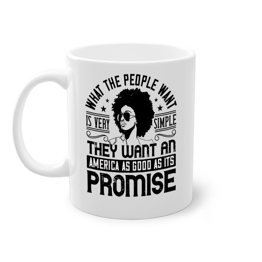What the people want is very simple they want an America as good as its promise Style 12#- Afro - Black-Mug / Coffee Cup