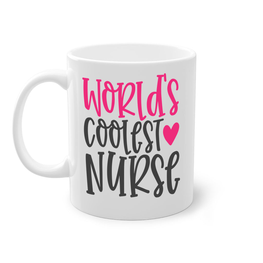 Worlds Coolest Nurse Style 342#- nurse-Mug / Coffee Cup