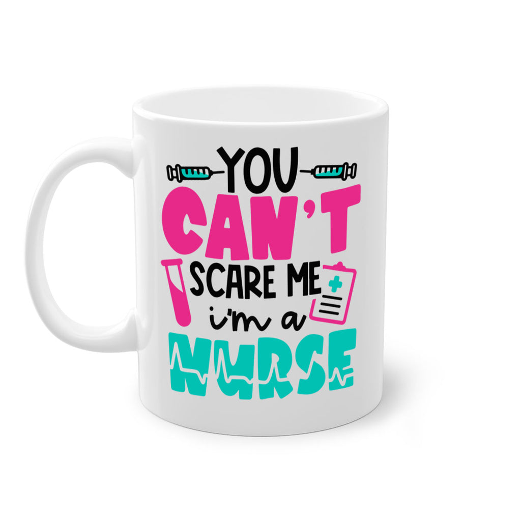 You Cant Scare Me Im A Nurse Style Style 3#- nurse-Mug / Coffee Cup