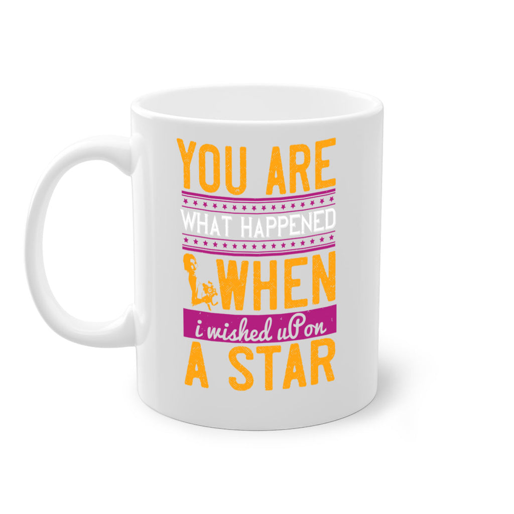 You are what happened when I wished upon a star  10#- bride-Mug / Coffee Cup
