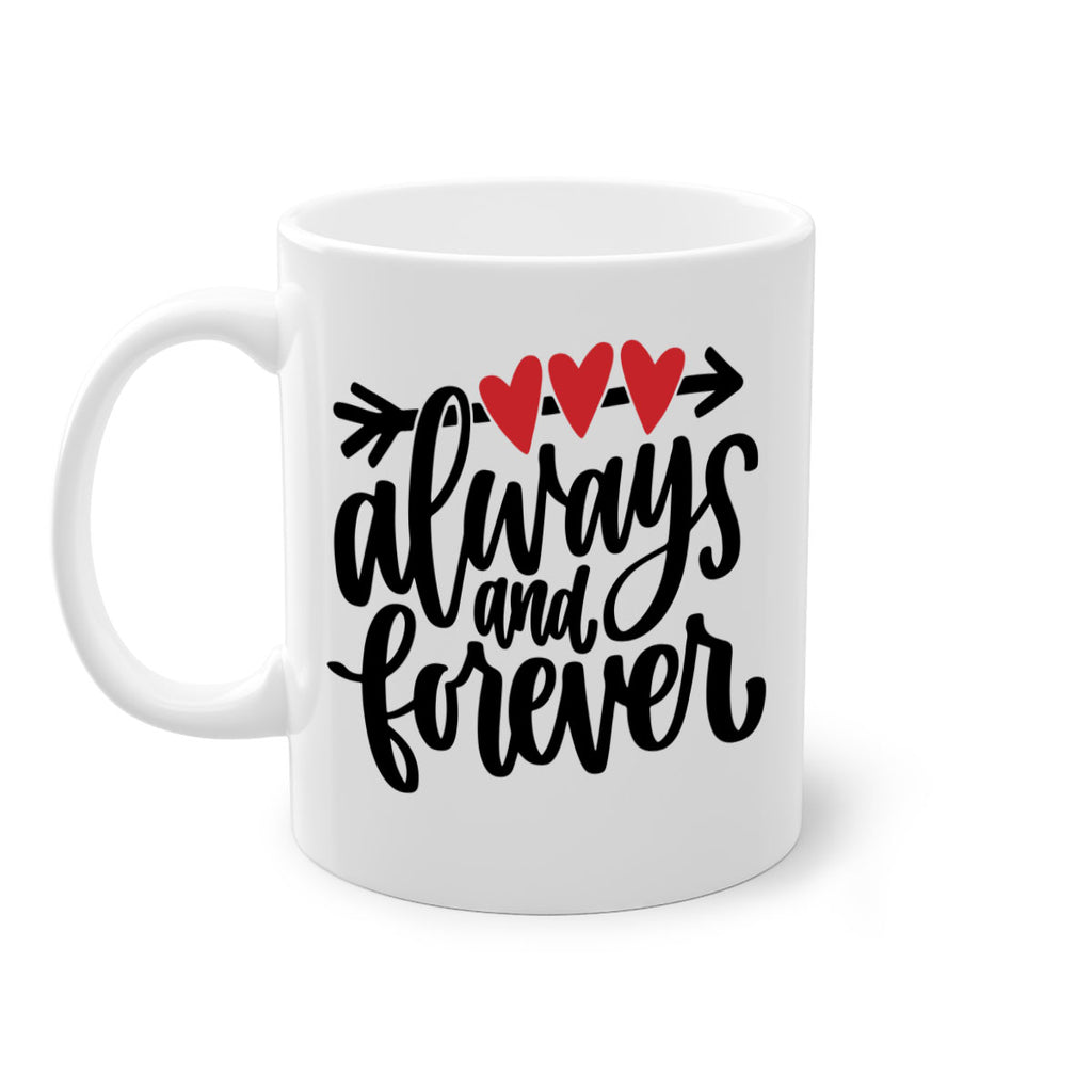 always and forever 31#- valentines day-Mug / Coffee Cup