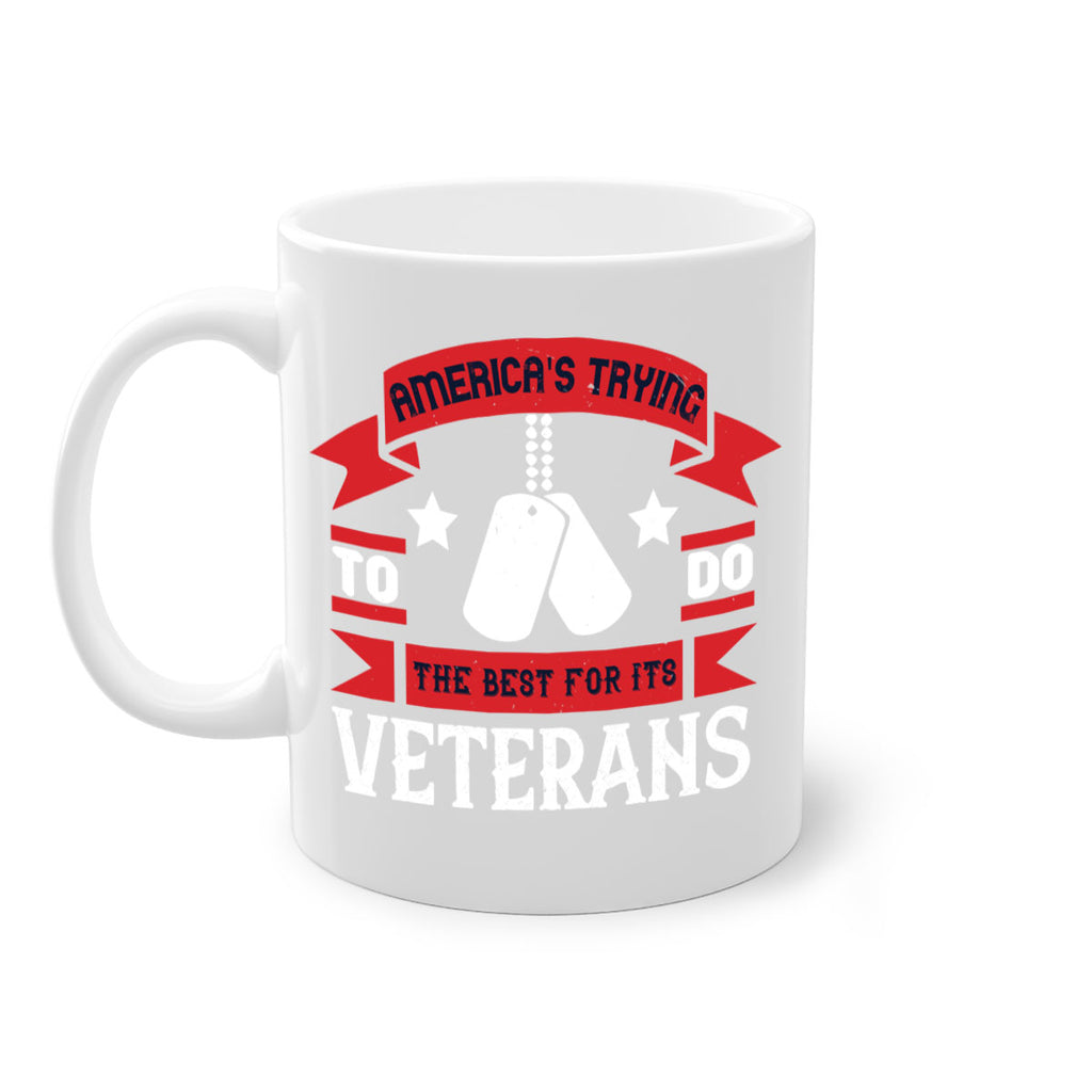 americas trying to do the best for its veteran 78#- veterns day-Mug / Coffee Cup