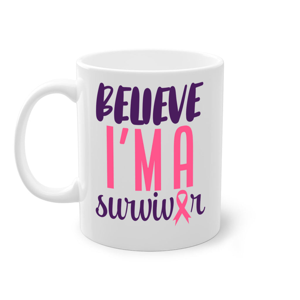 believe im a survivor Style 16#- breast cancer-Mug / Coffee Cup