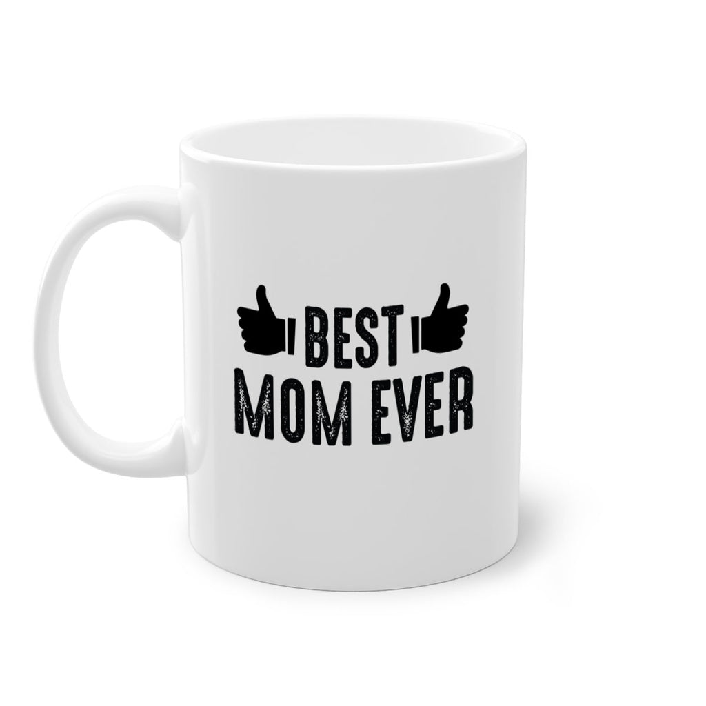 best mom ever 208#- mom-Mug / Coffee Cup