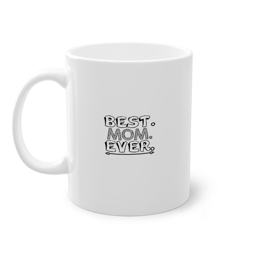 best mom ever 276#- mom-Mug / Coffee Cup