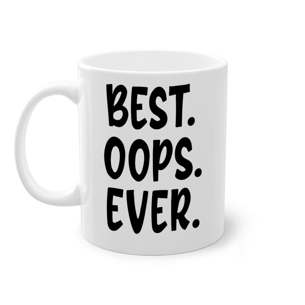 best oops ever Style 279#- baby2-Mug / Coffee Cup