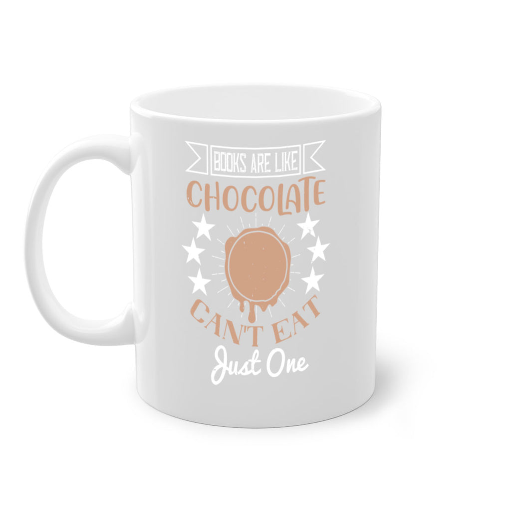 books are like chocolate cant eat just one 3#- chocolate-Mug / Coffee Cup