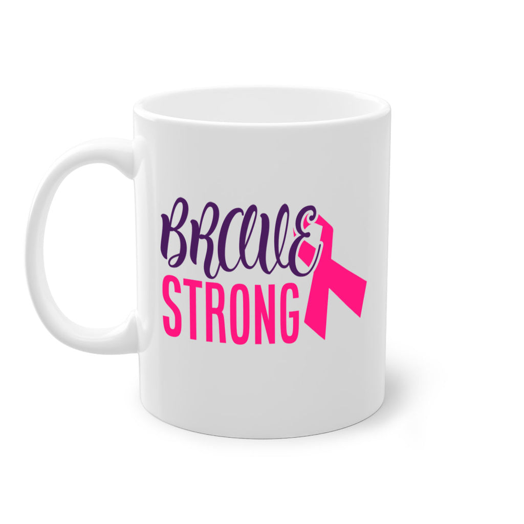 brave strong Style 15#- breast cancer-Mug / Coffee Cup