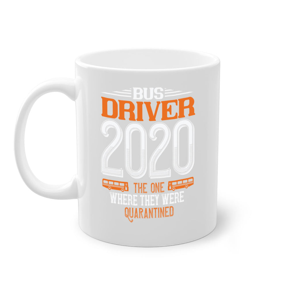 bus driver the one where they were quarantined Style 42#- bus driver-Mug / Coffee Cup