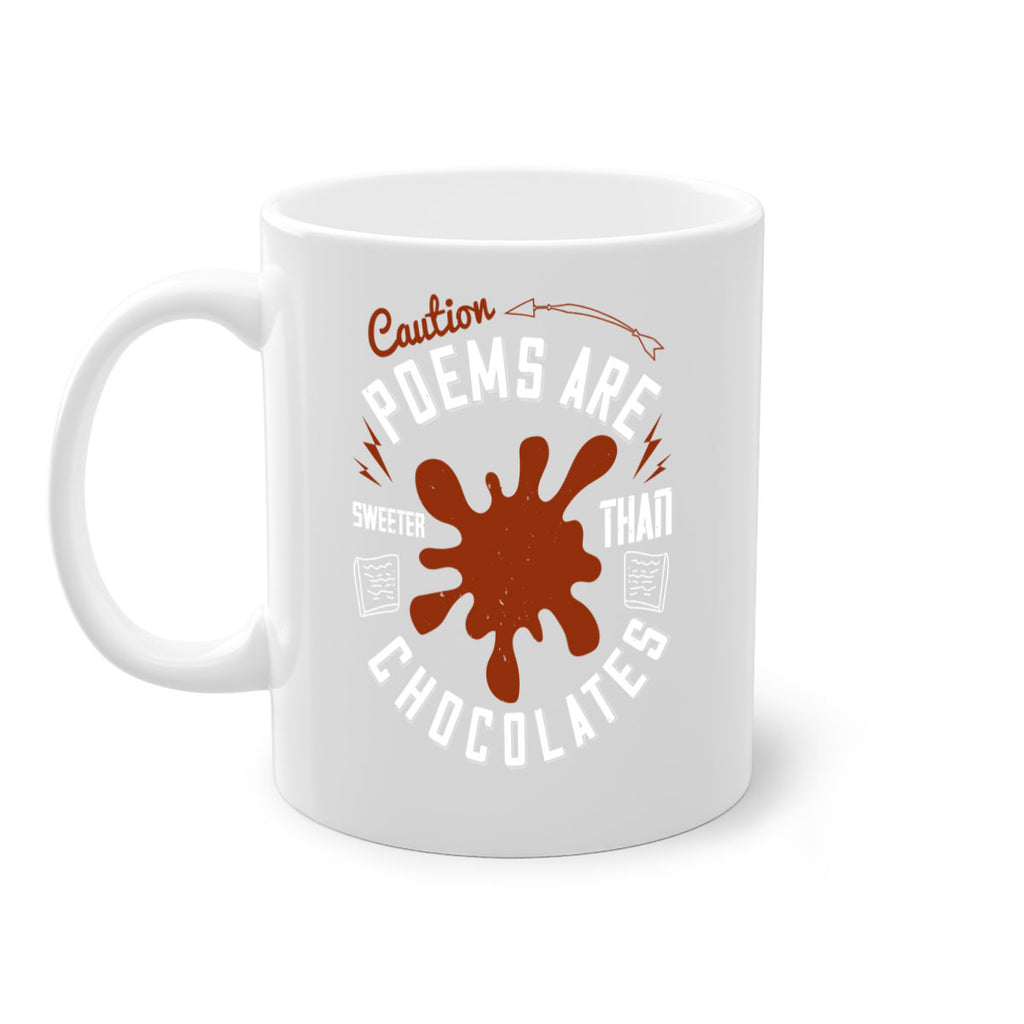 caution poems are sweeter than chocolates 2#- chocolate-Mug / Coffee Cup