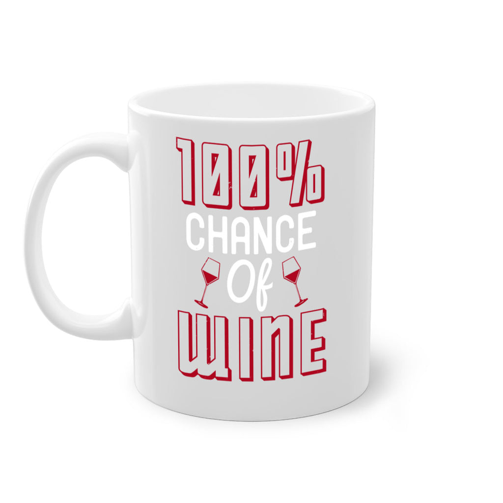 chance of wine 219#- wine-Mug / Coffee Cup