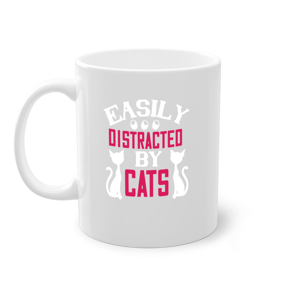 easily distracted by cats Style 46#- cat-Mug / Coffee Cup