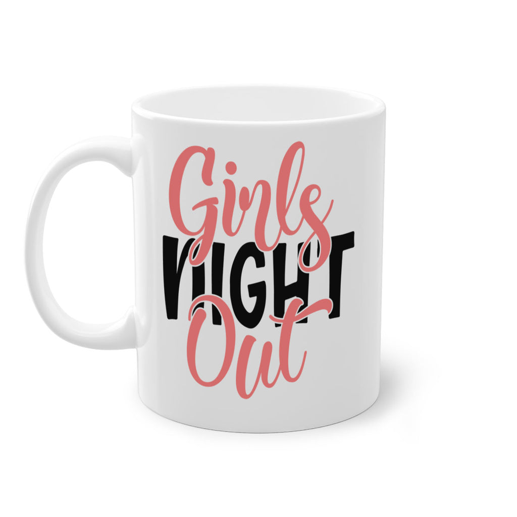 girls night out Style 54#- best friend-Mug / Coffee Cup