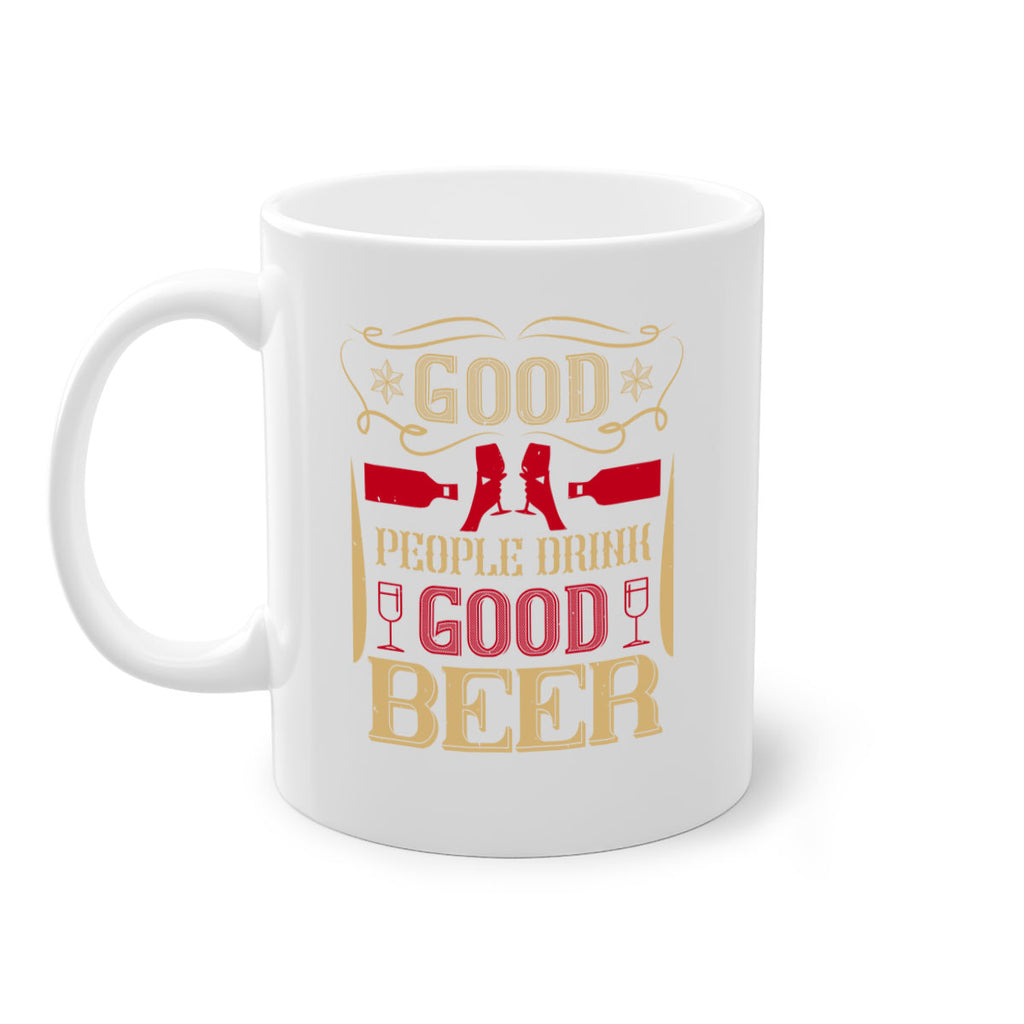 good people drink good beer 54#- drinking-Mug / Coffee Cup