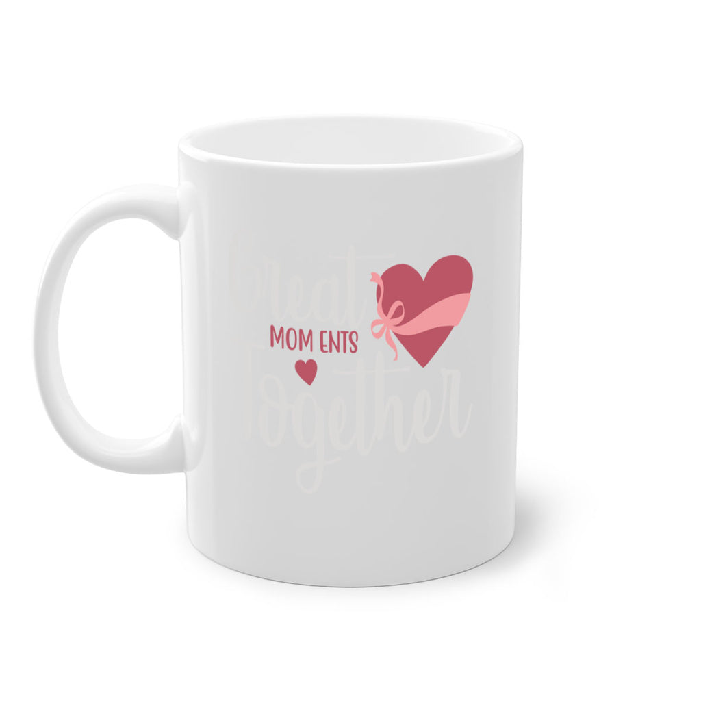 great mom ents together 173#- mom-Mug / Coffee Cup