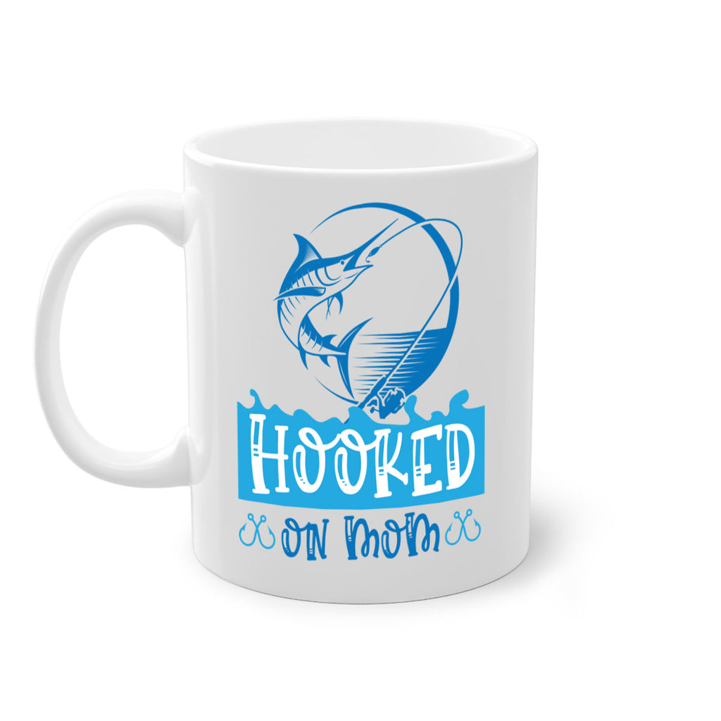 hooked on mom 217#- fishing-Mug / Coffee Cup