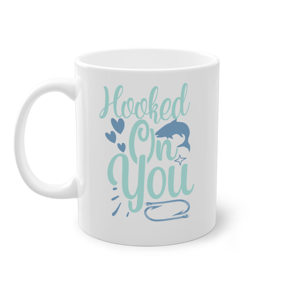 hooked on you 215#- fishing-Mug / Coffee Cup