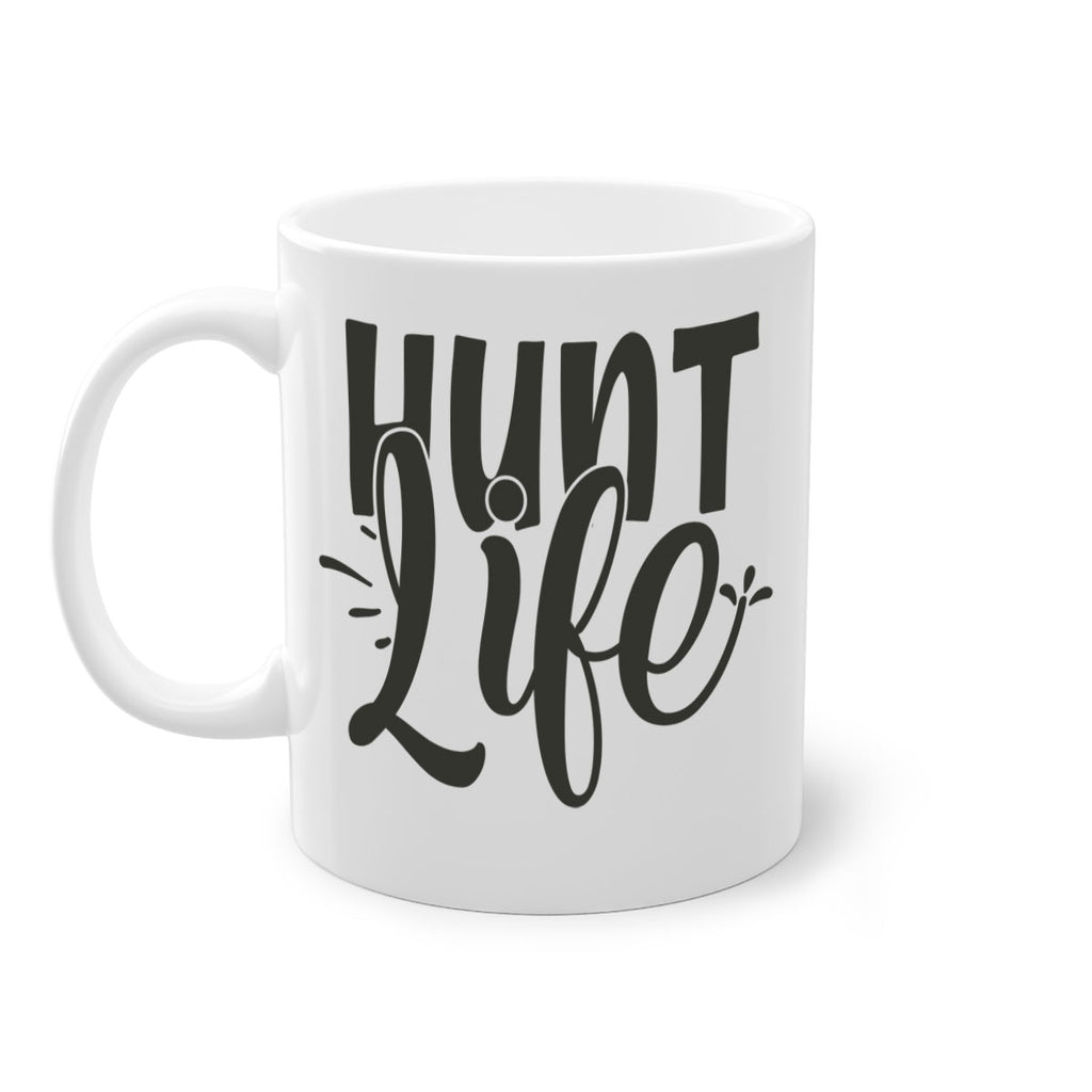 hunt life 10#- hunting-Mug / Coffee Cup