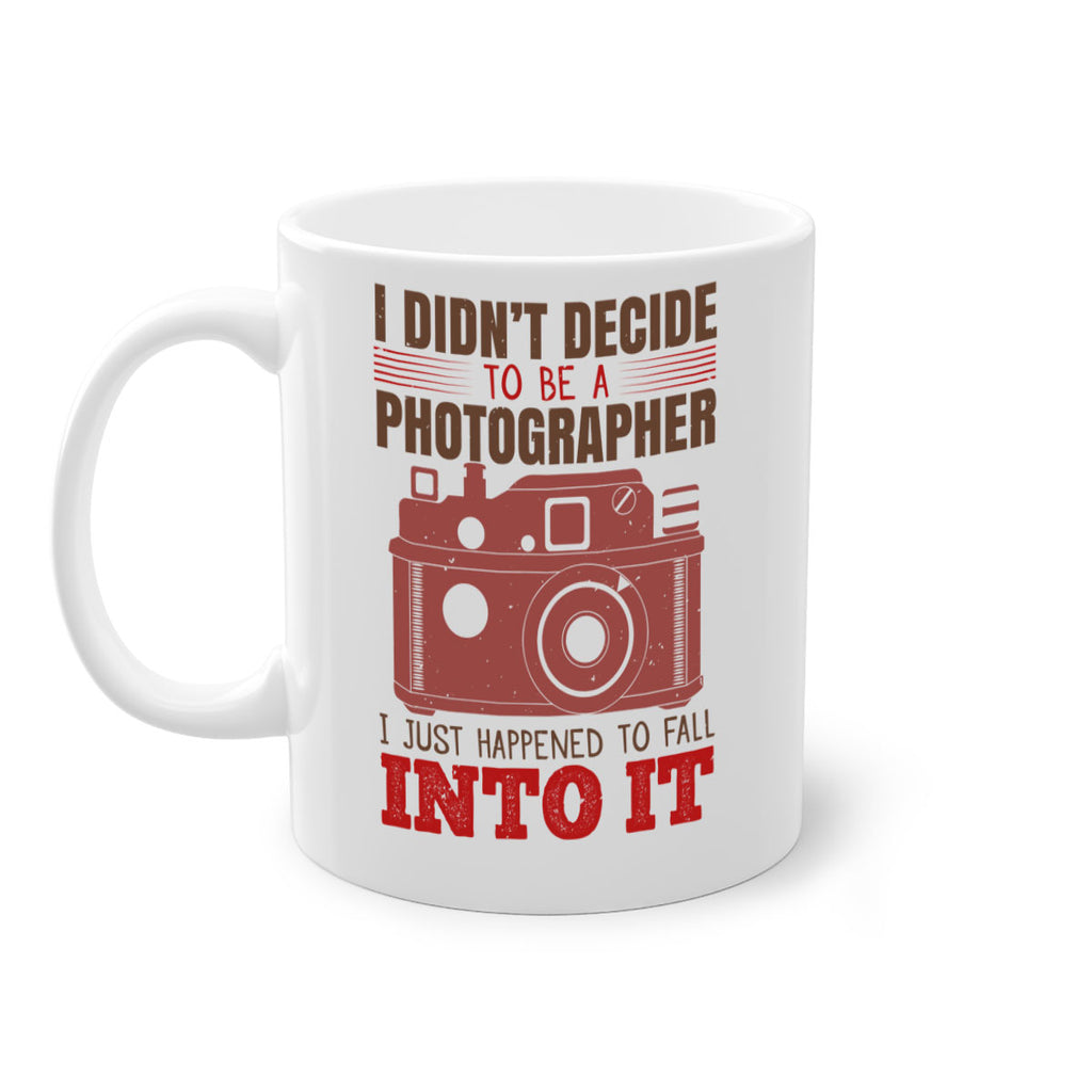 i didn’t decide to be a photographer 41#- photography-Mug / Coffee Cup