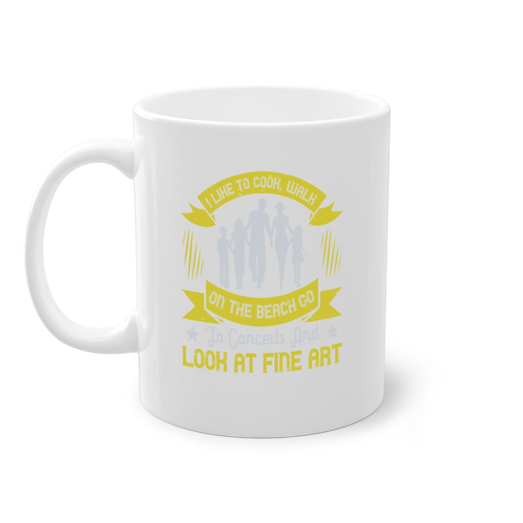 i like to cook walk on the beach go to concerts and look at fine art 69#- walking-Mug / Coffee Cup