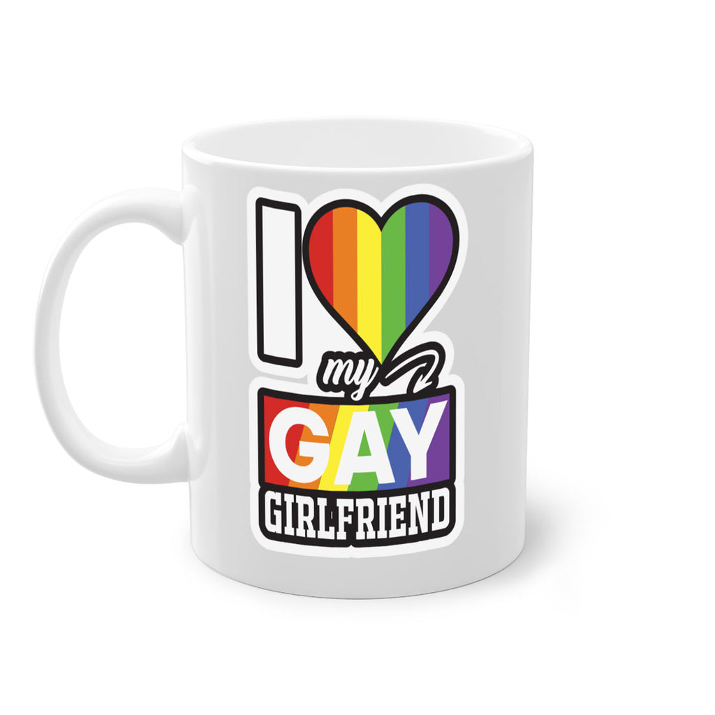 i love my gay girlfriend lgbt 126#- lgbt-Mug / Coffee Cup