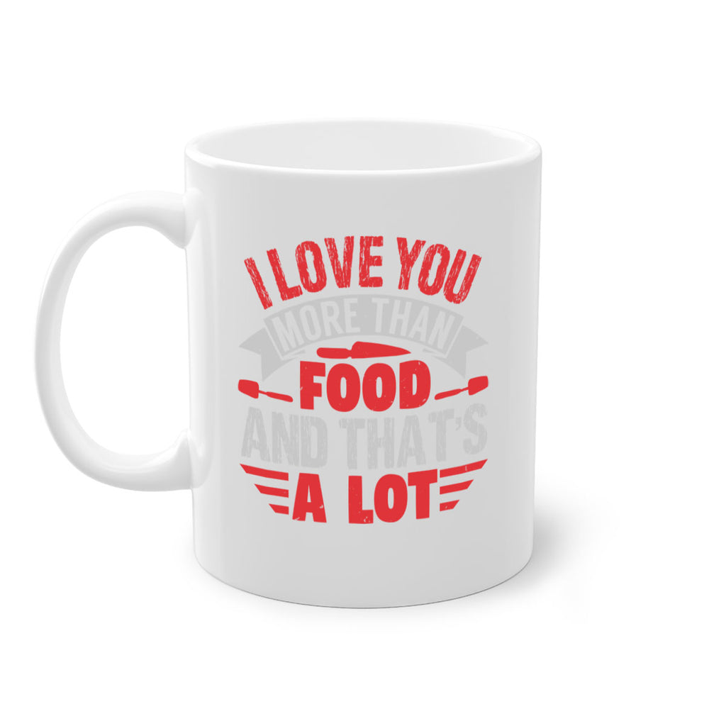 i love you more than food 37#- bbq-Mug / Coffee Cup