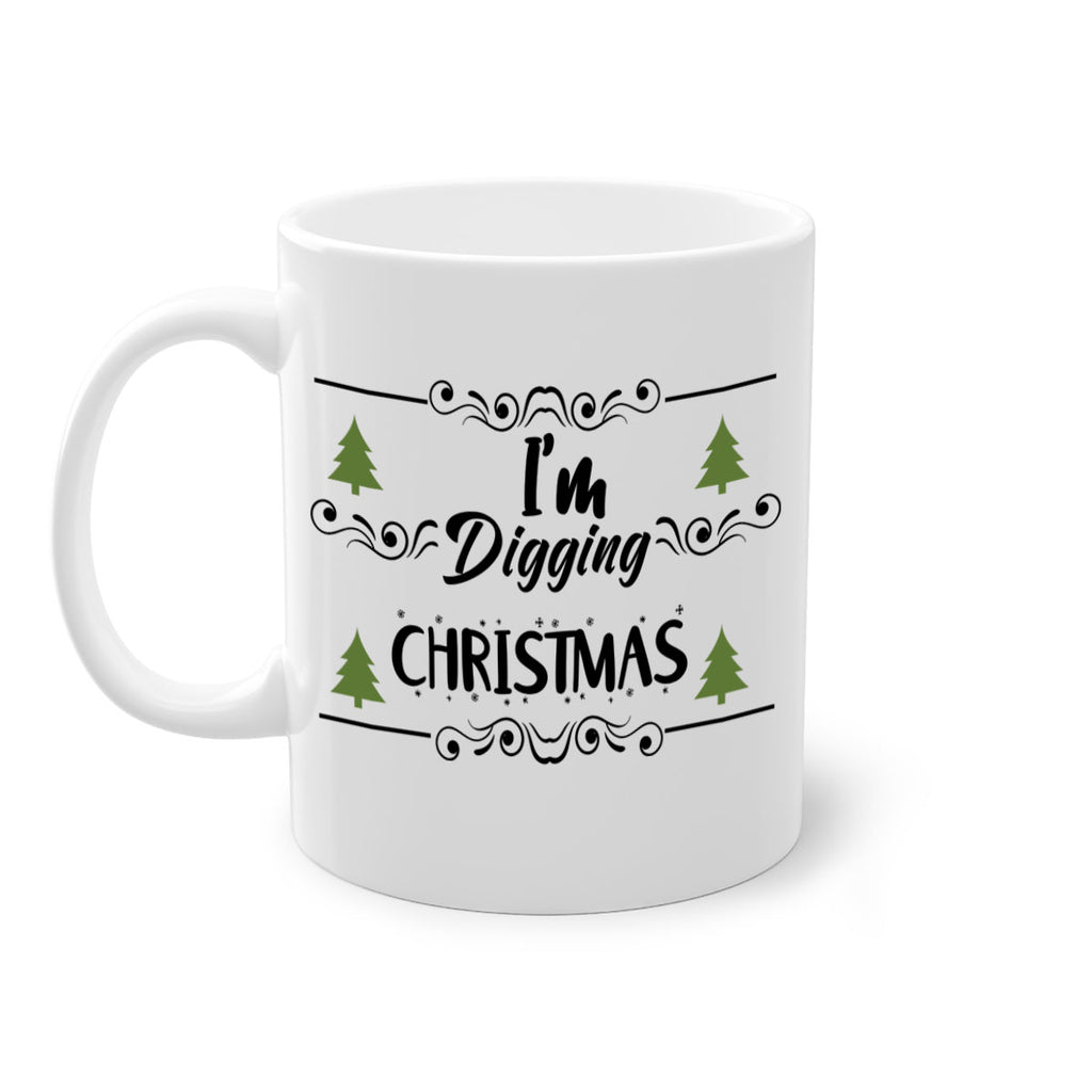 i m digging christmas style 338#- christmas-Mug / Coffee Cup