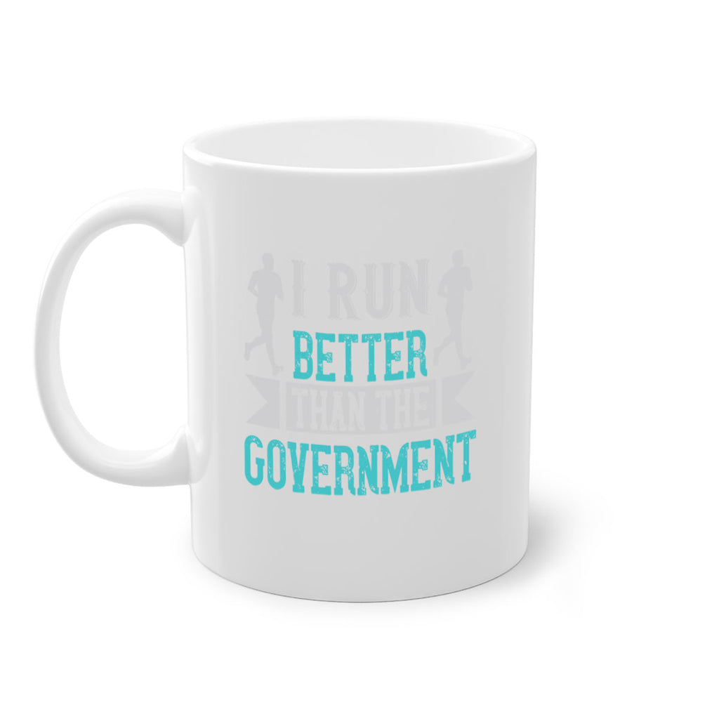 i run better than the government 39#- running-Mug / Coffee Cup