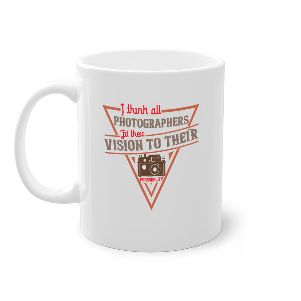 i think all photographers 29#- photography-Mug / Coffee Cup