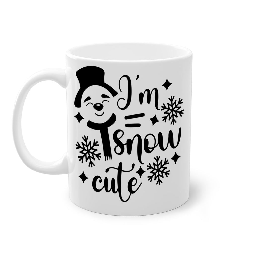 i'm snow cute style 357#- christmas-Mug / Coffee Cup