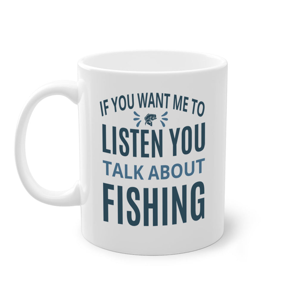 if you want 86#- fishing-Mug / Coffee Cup