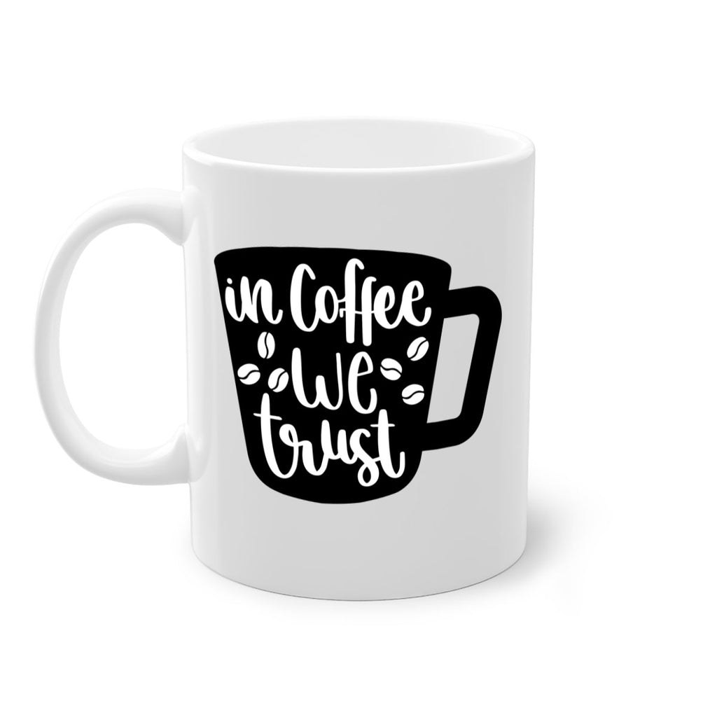 in coffee we trust 96#- coffee-Mug / Coffee Cup
