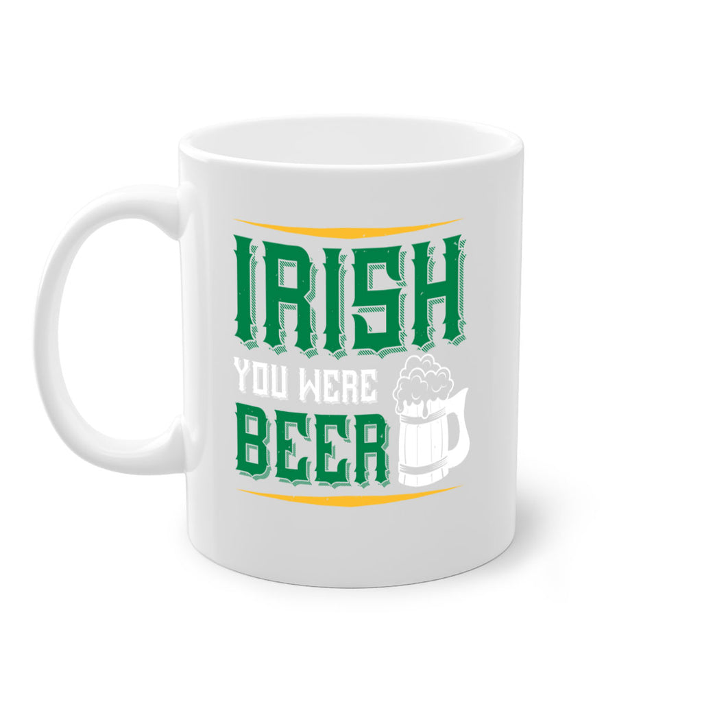 irish you were beer 67#- beer-Mug / Coffee Cup