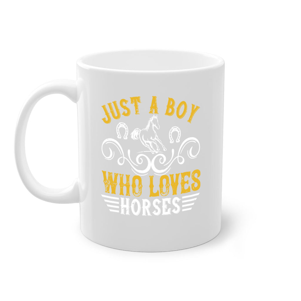 just a boy who loves horses Style 32#- horse-Mug / Coffee Cup