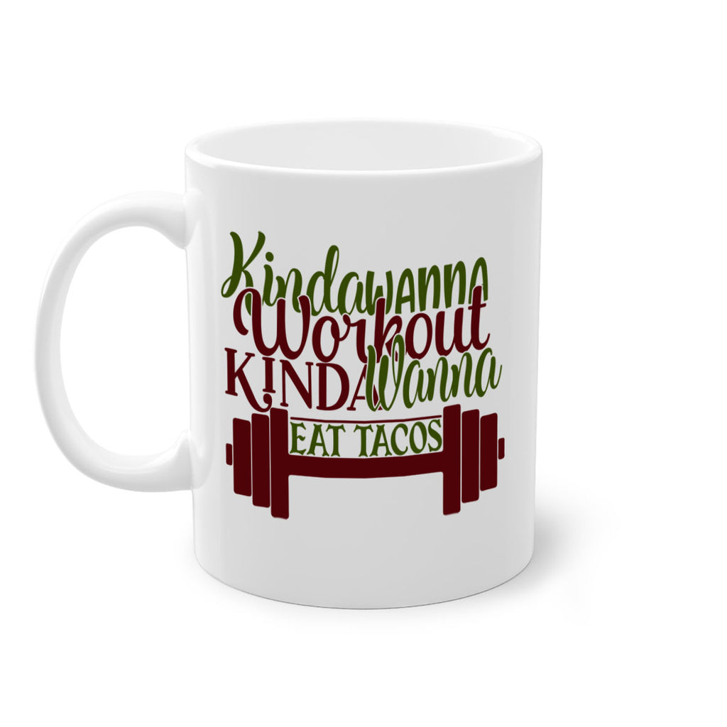 kinda wanna workout kinda wanna eat tacos 36#- gym-Mug / Coffee Cup