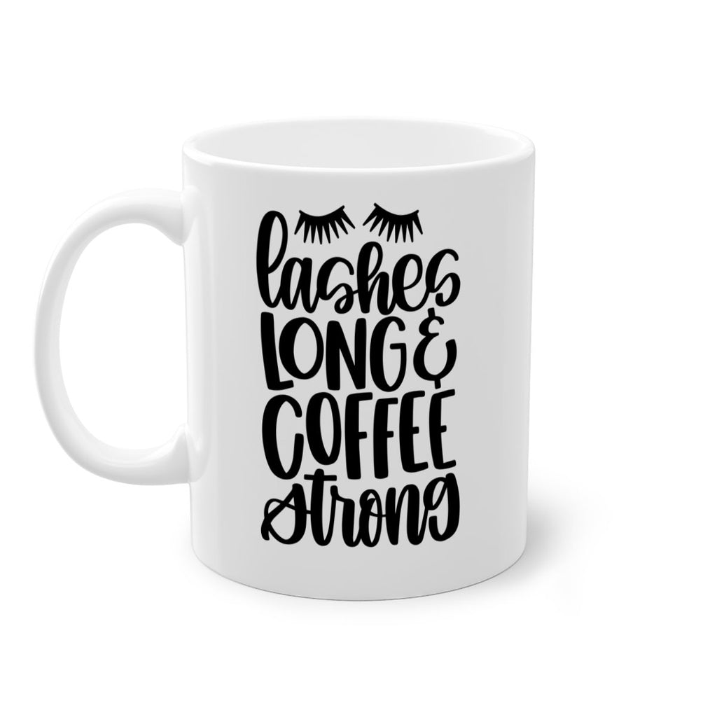 lashes long coffee strong 81#- coffee-Mug / Coffee Cup
