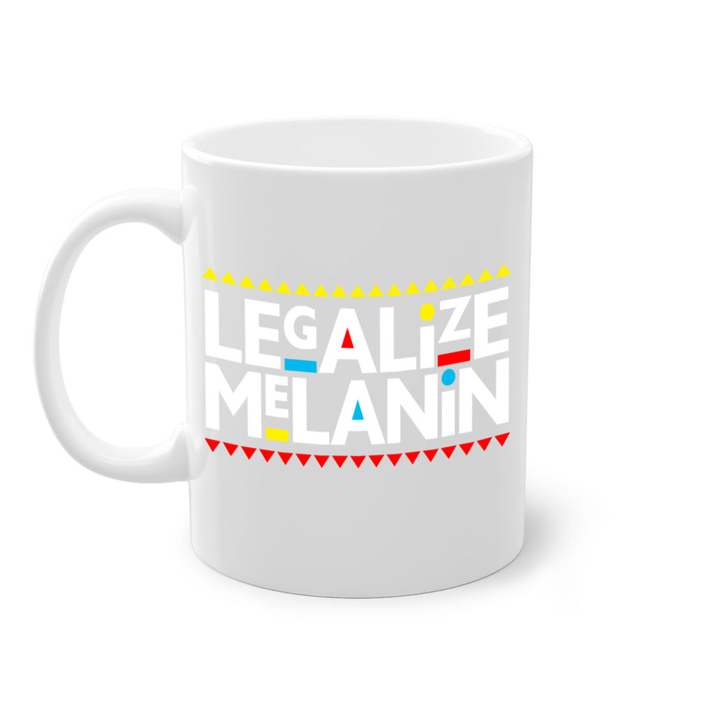 legalize melanin  101#- black words - phrases-Mug / Coffee Cup