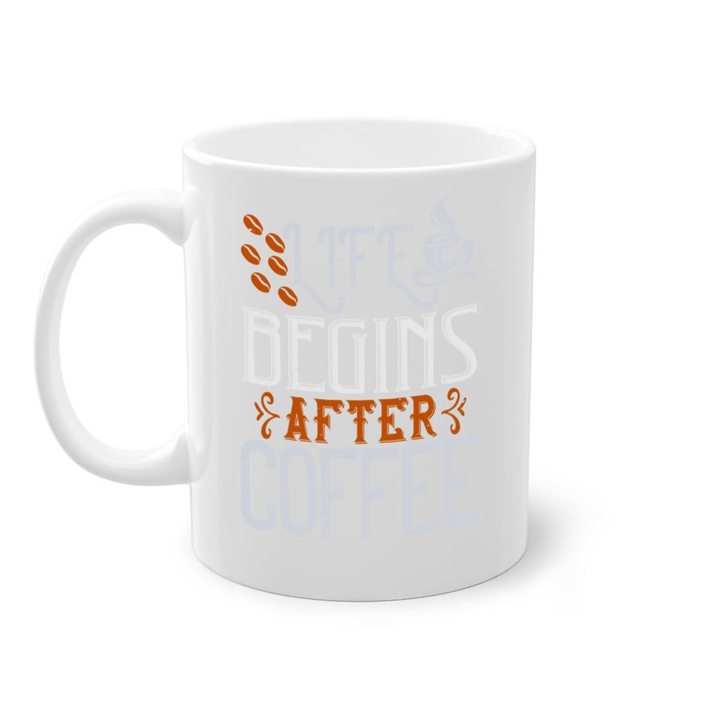 life begins after coffee 239#- coffee-Mug / Coffee Cup