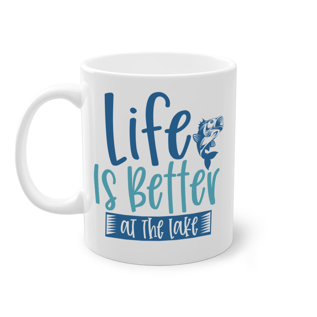life is better at the lake 204#- fishing-Mug / Coffee Cup