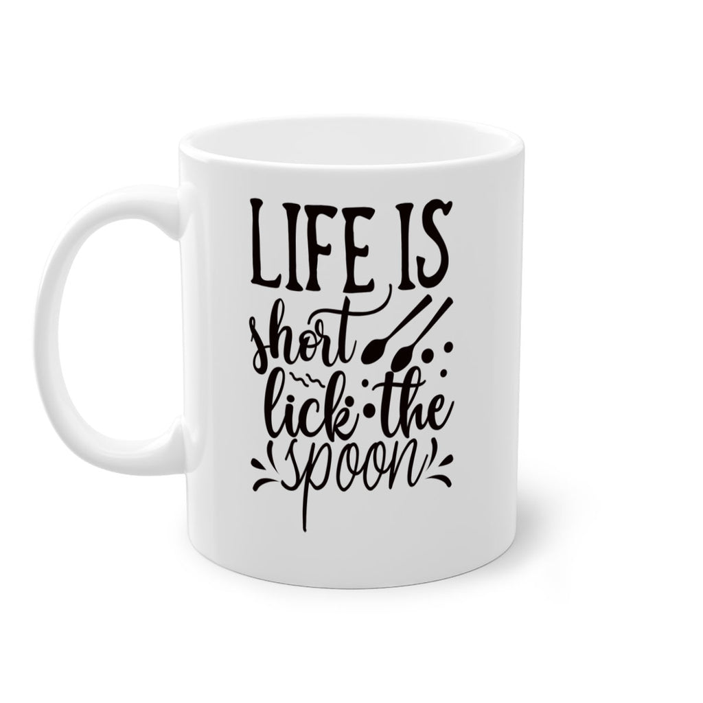 life is short lick the spoon 23#- kitchen-Mug / Coffee Cup