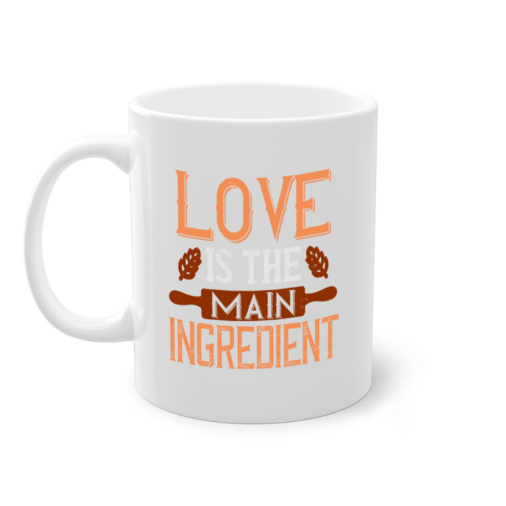 love is the main ingredient 18#- cooking-Mug / Coffee Cup
