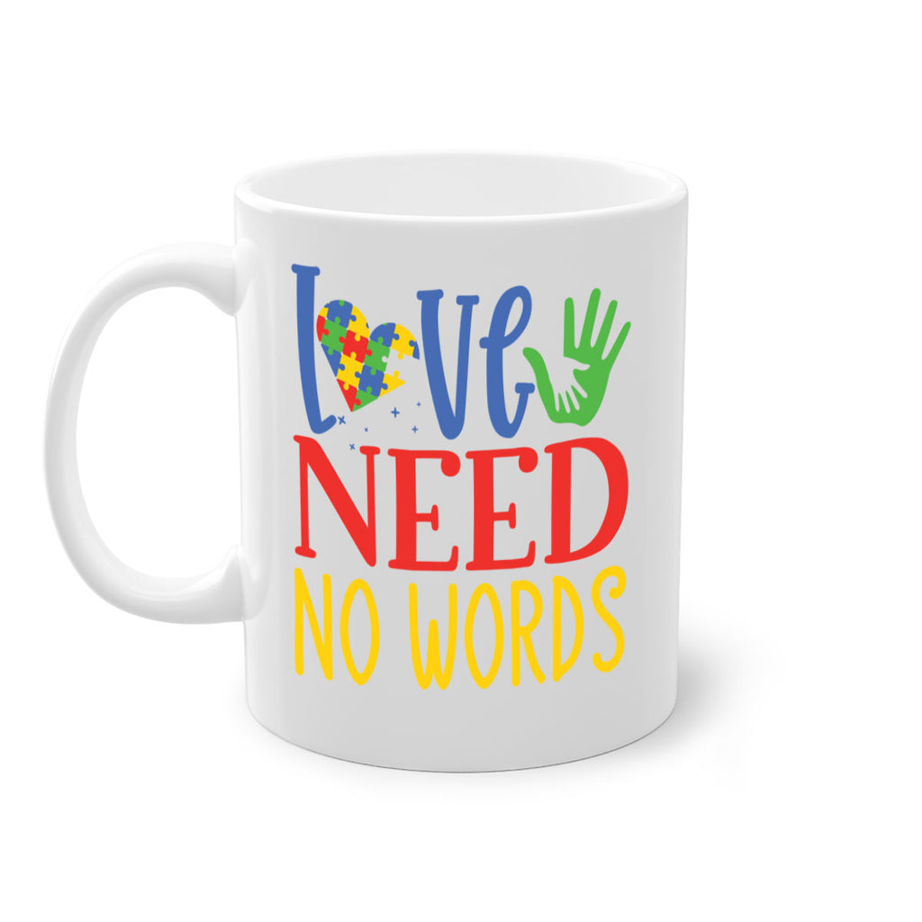 love need no words Style 28#- autism-Mug / Coffee Cup